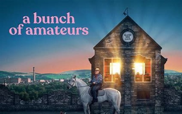 A Bunch of Amateurs (12A)