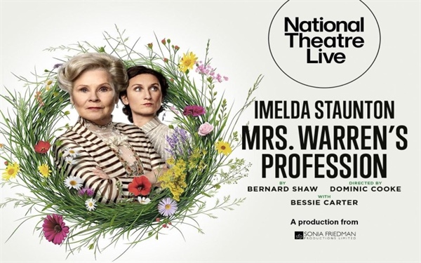 National Theatre Live: Mrs Warren's Profession (with closed captions) (12 tbc)