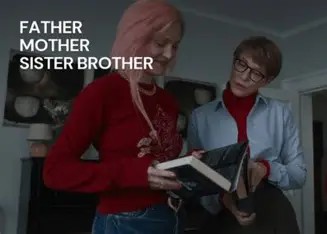 Father, Mother, Sister, Brother...