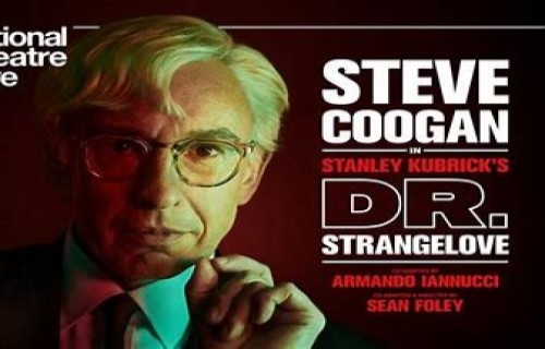 National Theatre Live: Dr Strangelove (12A) (with Closed Captions)
